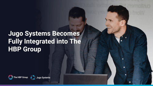 Jugo Systems Becomes Fully Integrated into The HBP Group