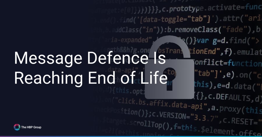 Message Defence Is Reaching End of Life Banner
