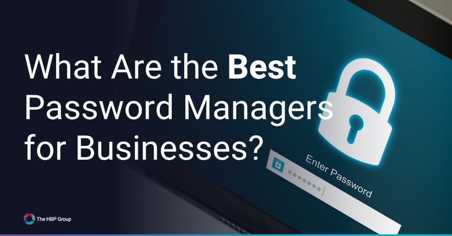 What Are the Best Password Managers for Businesses? (2025)