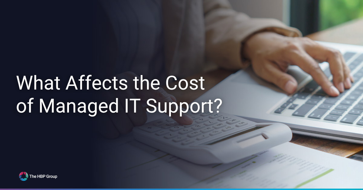 What Affects the Cost of Managed IT Support?
