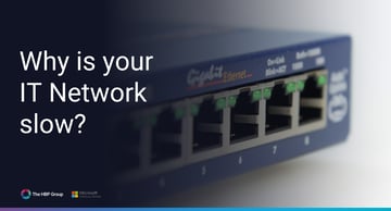Why is your business IT network slow?