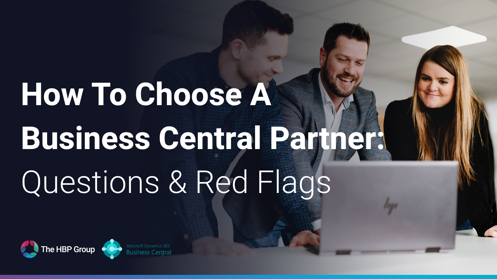 How to Choose a Business Central Partner: Questions & Red Flags