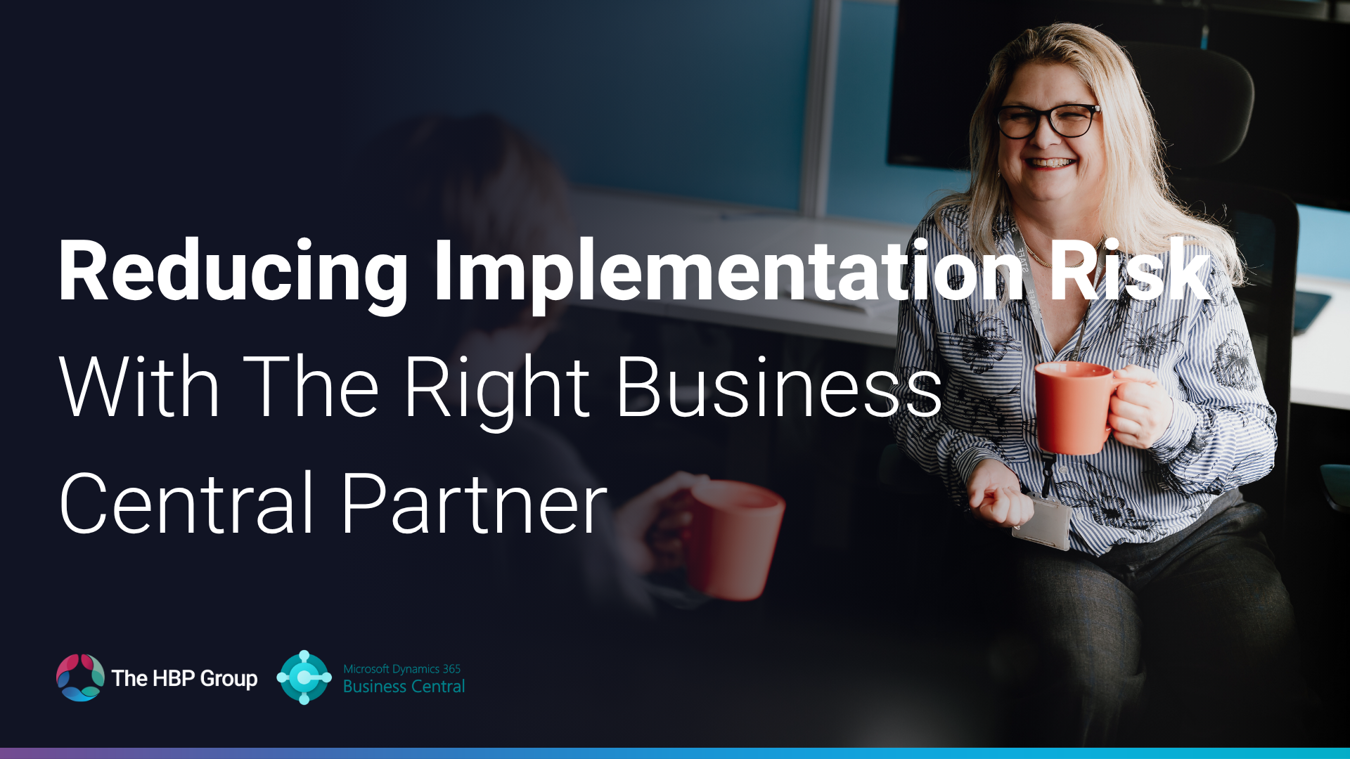 How the Right Business Central Partner Can Reduce Implementation Risk