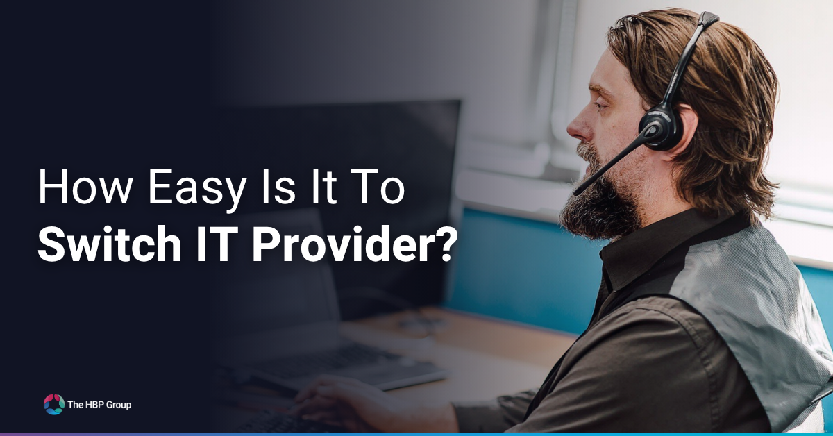 How Easy Is It To Switch IT Provider?