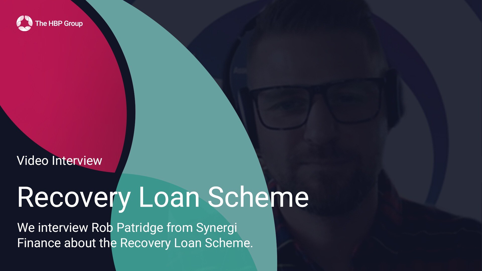 The Recovery Loan Scheme and the Super Deduction