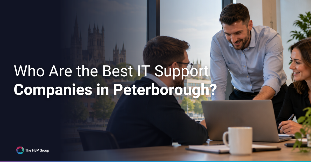 Who Are the Best IT Support Companies in Peterborough?