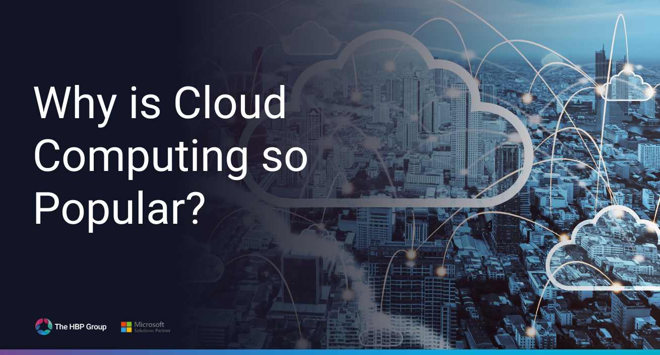 Why is cloud computing so popular in businesses?